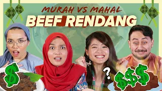 RM50 FOR BEEF RENDANG?! - Murah Vs Mahal | SAYS Challenge