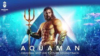 Aquaman Official Soundtrack | Kingdom of Atlantis - Rupert Gregson-Williams | WaterTower