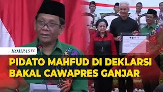 [FULL] Pidato Perdana Mahfud MD Usai Dideklarasikan Jadi Bakal Cawapres Ganjar Pranowo