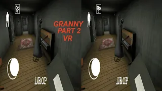 Granny Part 2 VR