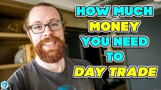 NEW 💥 How much money do you NEED to Day Trade?!