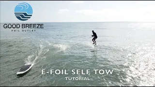 E-FOIL SELF TOW TUTORIAL