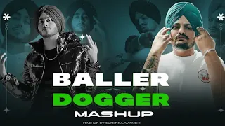 BALLER X DOGGER - REMIX | SHUBH |SIDHU MOOSE WALA | AP DHILLON | DJSUMIT RAJWANSHI