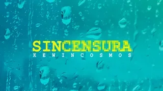 Kewin Cosmos - Sin Censura  ( #Bachata 2018 )