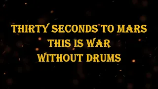 Thirty Seconds To Mars - This Is War 80 bpm drumless