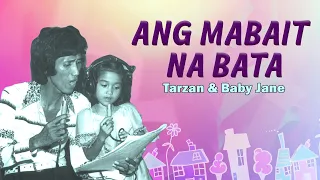 ANG MABAIT NA BATA - Tarzan At Baby Jane (Lyric Video) OPM