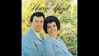 "The Sweetest Hallelujah" Full Album by Henry & Hazel Slaughter