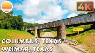 🇺🇸[4K60] Columbus, Texas to Weimar, Texas! 🚘 Drive with me!