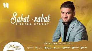 Sherzod Uzoqov - Sabat - sabat (music version)