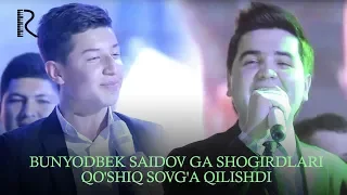 Bunyodbek Saidov ga Shogirdlari qo'shiq sovg'a qilishdi