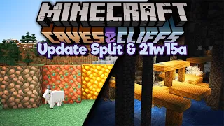 Caves & Cliffs Update Split! ▫ Minecraft 1.17 Snapshot 21w15a