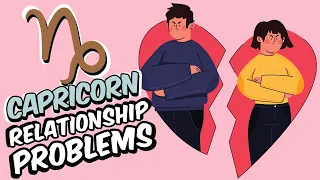 Top 5 Relationship PROBLEMS Faced By CAPRICORN Zodiac Sign