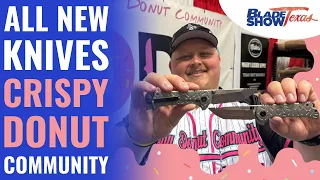 New Knives at Crispy Donut Community | Blade Show Texas 2024