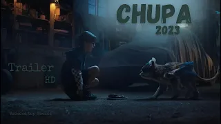 CHUPA 2023 Official Trailer: Starring Christian Slater