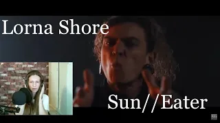 LORNA SHORE - Sun//Eater - Reaction