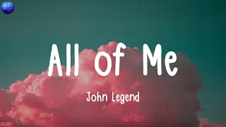 John Legend, All of Me (Lyrics), OneRepublic, Counting Stars, Clean Bandit, Rockabye (feat. Sean Pa