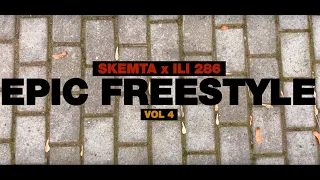 SKEMTA x ili 286 - EPIC FREESTYLE VOL 4