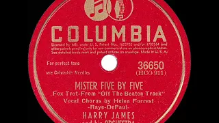 1942 HITS ARCHIVE: Mister Five By Five - Harry James (Helen Forrest, vocal)