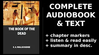 The Book of the Dead 🔥 By E. A. Wallis Budge. FULL Audiobook