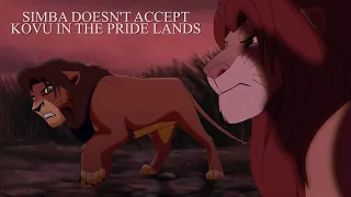 Simba doesn't accept Kovu in the Pride Lands 【TLK 2 AU VOICEOVER】