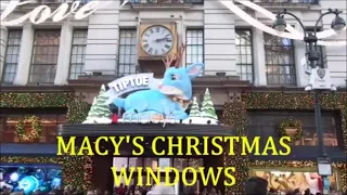 MACY'S CHRISTMAS WINDOWS  2023