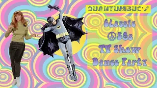 '60s Classic TV Show Dance Party  - Quantum Edition