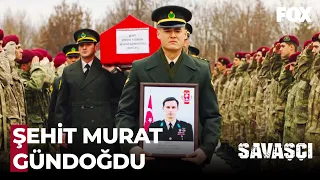 Şehit Murat Gündoğdu'nun Cenazesi - Savaşçı 31. Bölüm