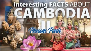 Interesting Facts about Cambodia ll Phnom Penh.Find out fun facts about the capital of Cambodia.