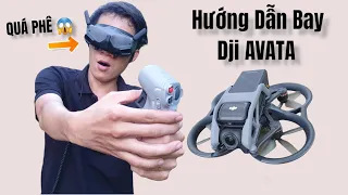 Dji AVATA - Hướng dẫn bay chi tiết Drone FPV Dji Avata