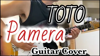 TOTO - Pamera - (Guitar Cover)