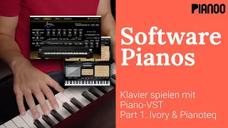 Playing the piano with a Piano-VST: Synthogy Ivory and Modartt Pianoteq