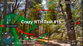 Through the Woods to RTH Test #15