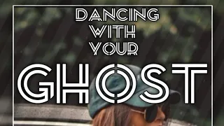 Dancing with your ghost_-_Sasha Alex Sloan_[LAXO_REMIX]_Moombahcill_2024. 🇵🇬