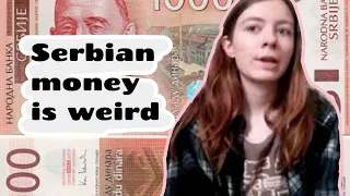 Weird Money Thing in Serbia - what is the currency in Serbia?