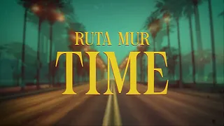 Ruta MUR - Time (Official Lyric Video)