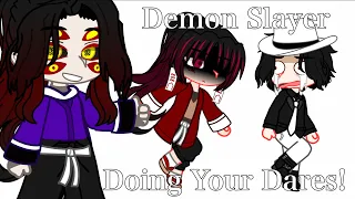 //Demon Slayer Doing Your Dares! |Part 1| | |Demon Slayer/KNY|