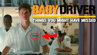 Baby Driver | Things you might have missed | Edgar Wright | Part 1