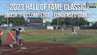 Competitive Edge vs Smash It - Dual #2 2023 Hall of Fame Classic CONDENSED