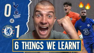 6 Things We Learnt From TOTTENHAM 0-1 CHELSEA