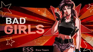 [ESS] ❝Bad Girls❞ MEP