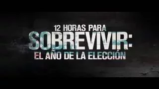 12 HORAS PARA SOBREVIVIR: EL AÑO DE LA ELECCIÓN | Spot TV