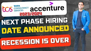 🔥Recession is OVER !! TCS & Accenture Next Phase Hiring | Get READY !! 🔥