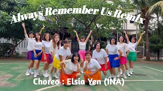 Always Remember Us Remix Line Dance ( Demo & Count )