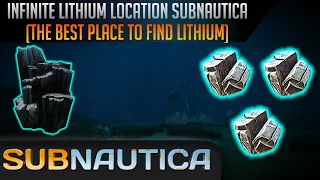 Get UNLIMITED Lithium in Subnautica! [The BEST place to find Lithium in Subnautica] (2023)