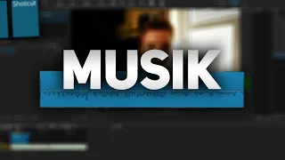 Das Musik-Tutorial in SHOTCUT - Musik hinterlegen, bearbeiten und loopen (2022)