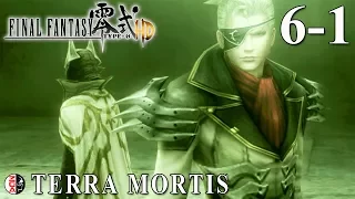 FINAL FANTASY TYPE-0 HD #6-1 Terra Mortis [PS4 Gameplay] No Commentary