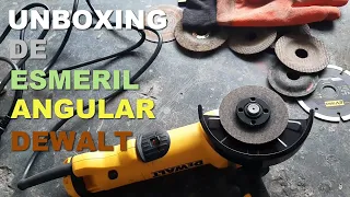 Unboxing y usos de esmeril angular DEWALT.