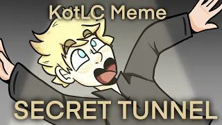 SECRET TUNNEL!!!!!!!!!!! KotLC Animatic/Meme