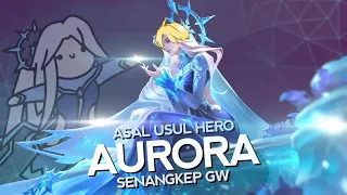 Asal Usul Hero Aurora Revamp Senangkep Gw feat. @Lloydaseiyuu - MLBB Indonesia