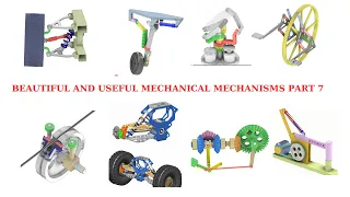 BEAUTIFUL AND USEFUL MECHANICAL MECHANISMS PART 7